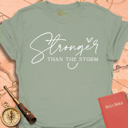 Stronger than the Storm T-Shirt