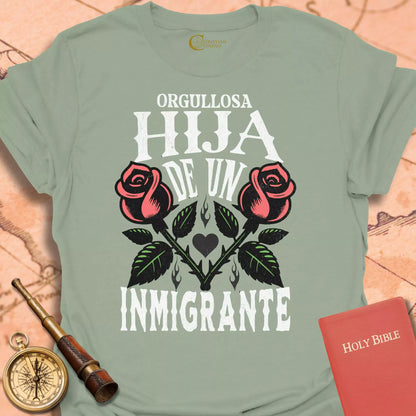Orgullosa Hija de un Inmigrante Cameseta