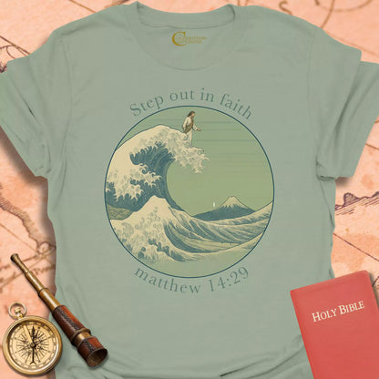 Step Out in Faith T-Shirt