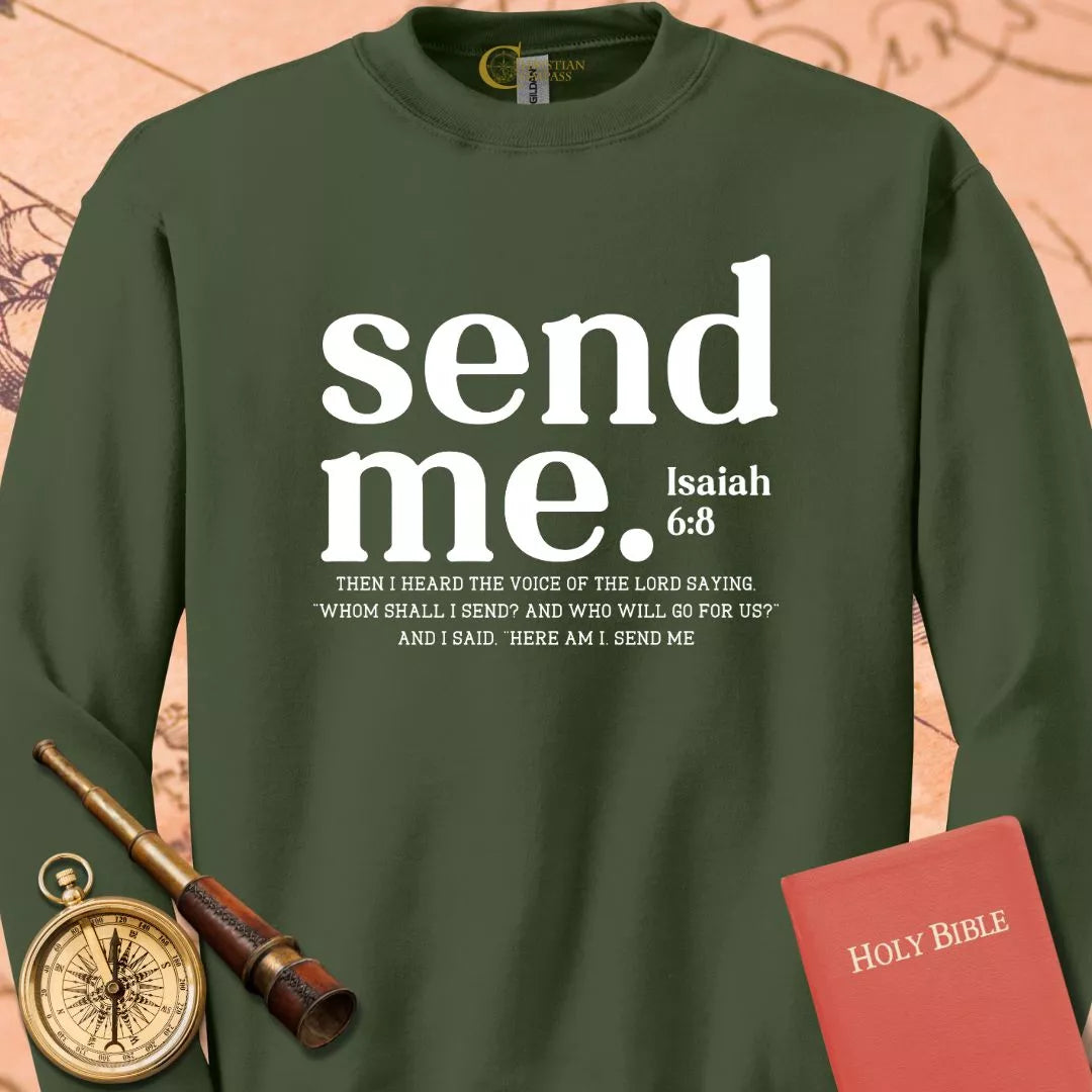 Send Me Sweatshirt