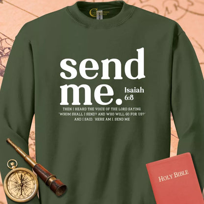 Send Me Sweatshirt