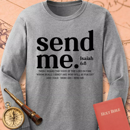 Send Me Long Sleeve Tee