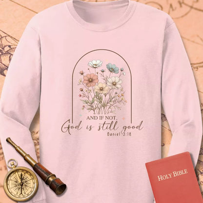 God is Still Good Long Sleeve Tee