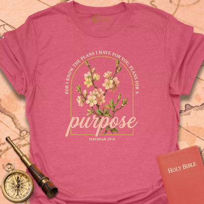Purpose, Jeremiah 29:11 T-Shirt