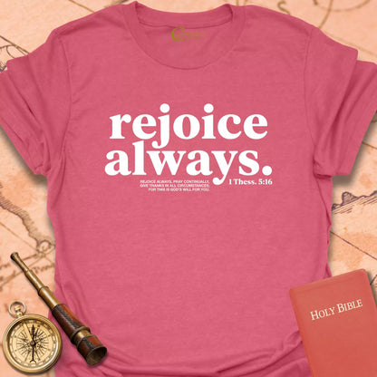 Rejoice Always T-Shirt