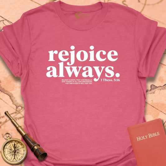 Rejoice Always T-Shirt