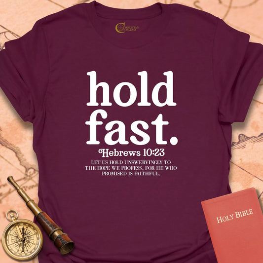 Hold Fast T-Shirt