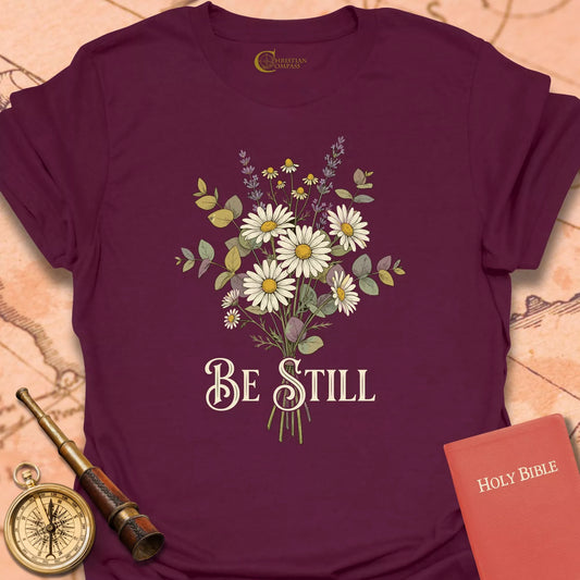 Be Still Floral T-Shirt