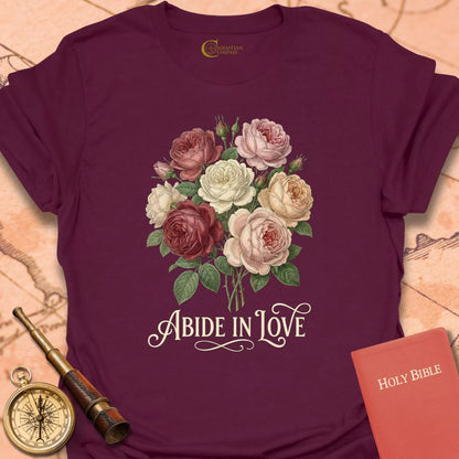 Abide in Love T-Shirt