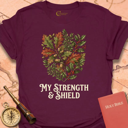 My Strength & Shield T-Shirt