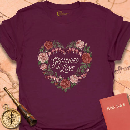 Grounded in Love T-Shirt