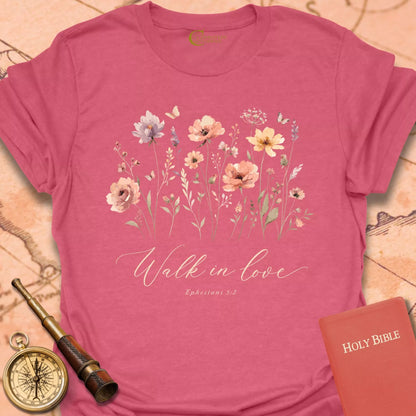 Walk in Love T-Shirt