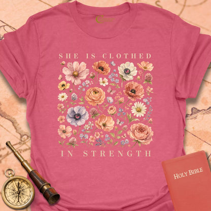 She is Clothed in Strength T-Shirt