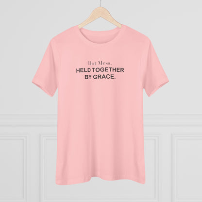 Hot Mess. Held Together by Grace. Women's Tee