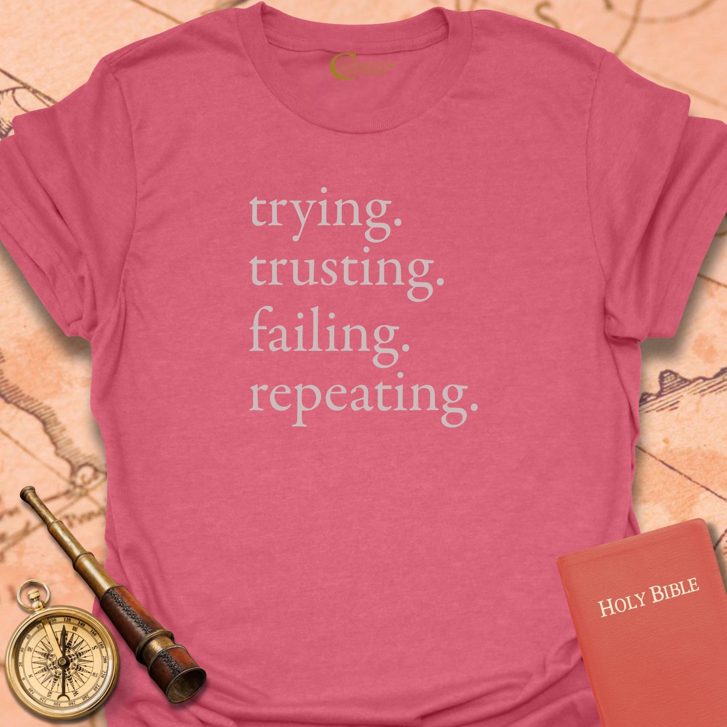 Trying Trusting Failing Repeating T-Shirt