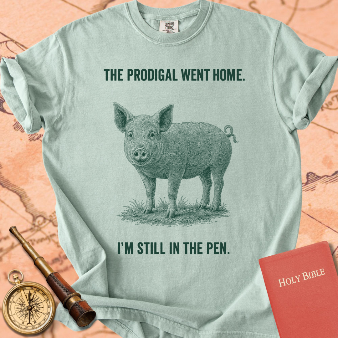 The Prodigal Went Home (I'm Still in the Pen) Premium T-shirt