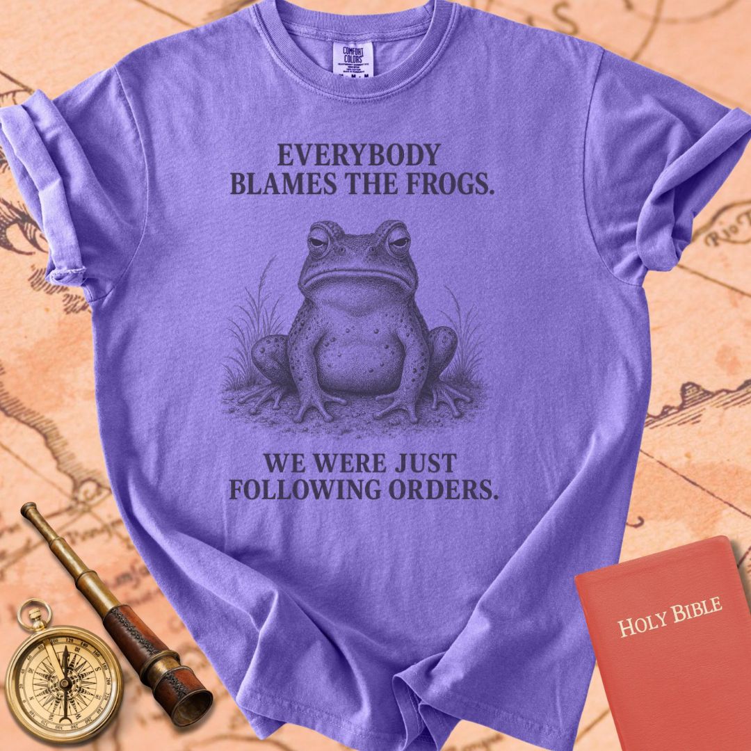Everybody Blames the Frogs (We Were Just Following Orders) Premium T-shirt