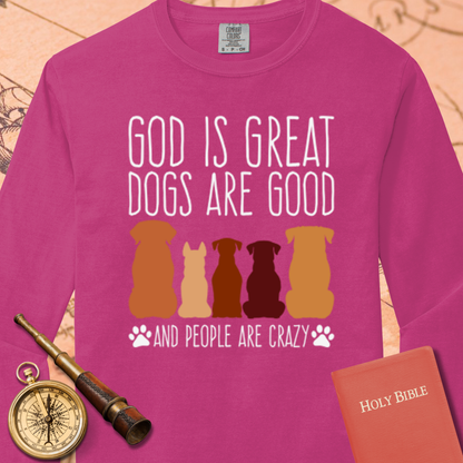 God is Great Dogs Sweatshirt