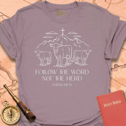 Follow the Word T-Shirt