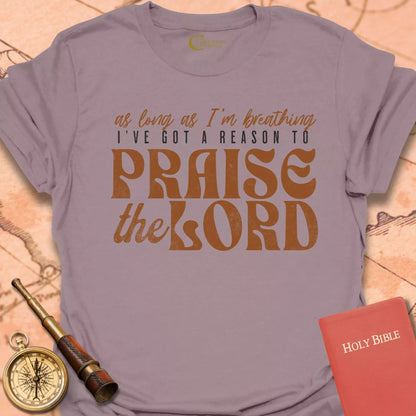 Praise the Lord T-Shirt