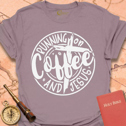 Running on Coffee and Jesus T-Shirt
