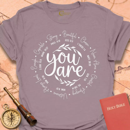 You Are T-Shirt