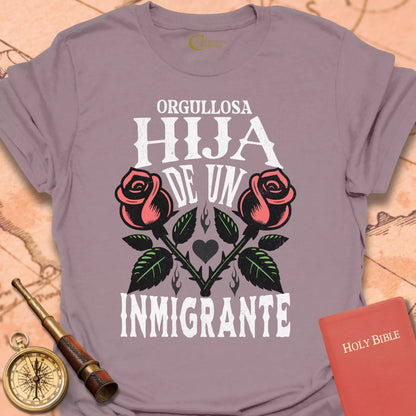 Orgullosa Hija de un Inmigrante Cameseta