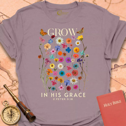 Grow in His Grace T-Shirt