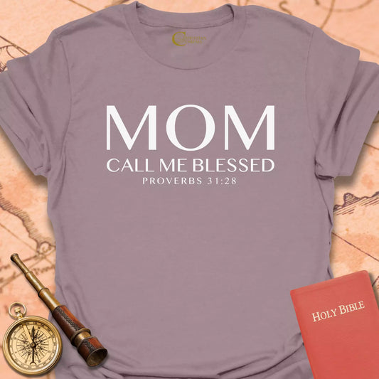 MOM Call Me Blessed T-Shirt