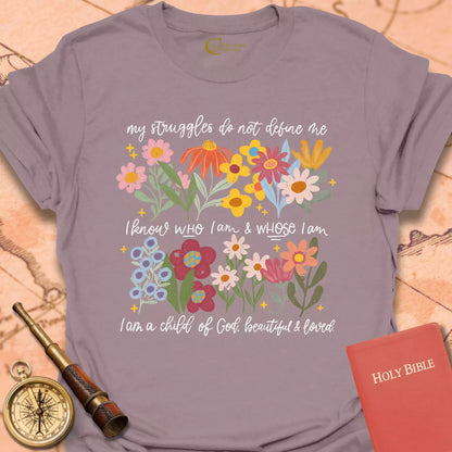 Beautiful and Loved T-Shirt