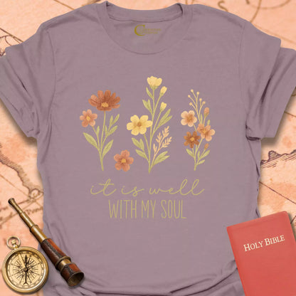 It is Well with My Soul T-Shirt