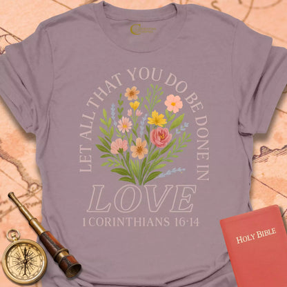 Let All That You Do T-Shirt