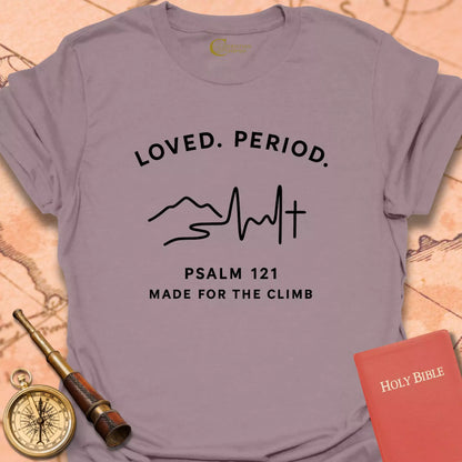 Loved. Period. T-Shirt