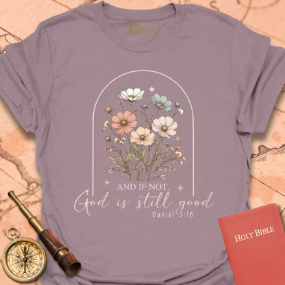 God is Still Good T-Shirt