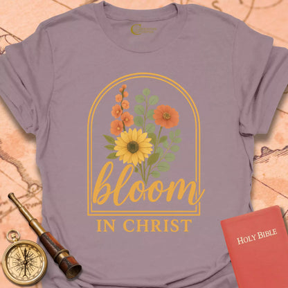Bloom in Christ T-Shirt