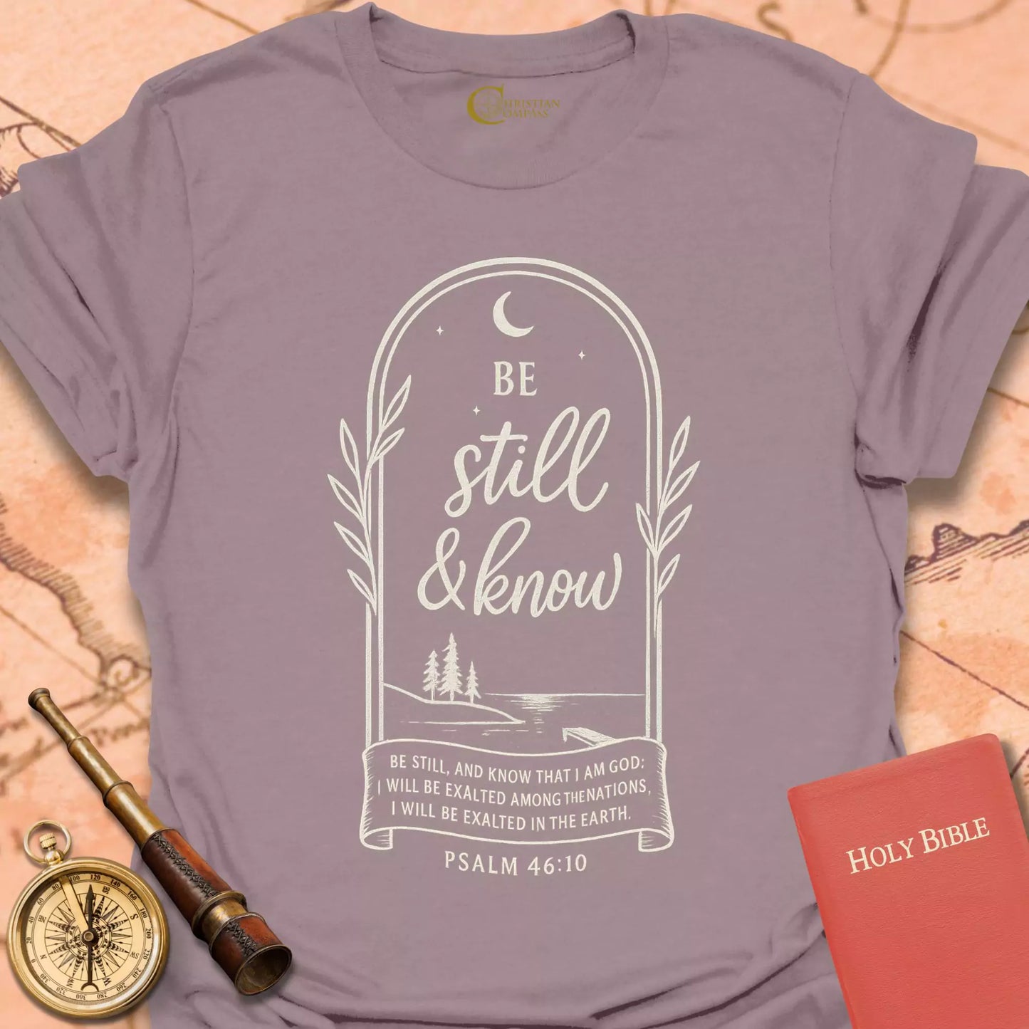 Be Still and Know Psalm 46:10 T-Shirt