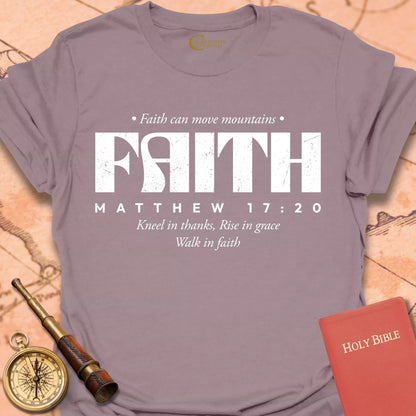 Faith Matthew 17:20 T-Shirt