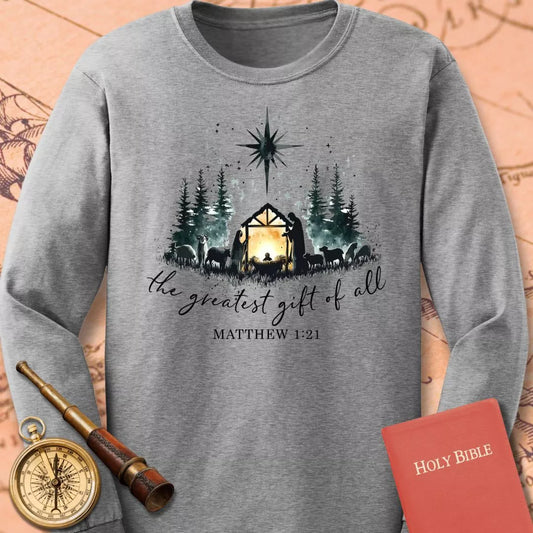 Greatest Gift Long Sleeve Tee