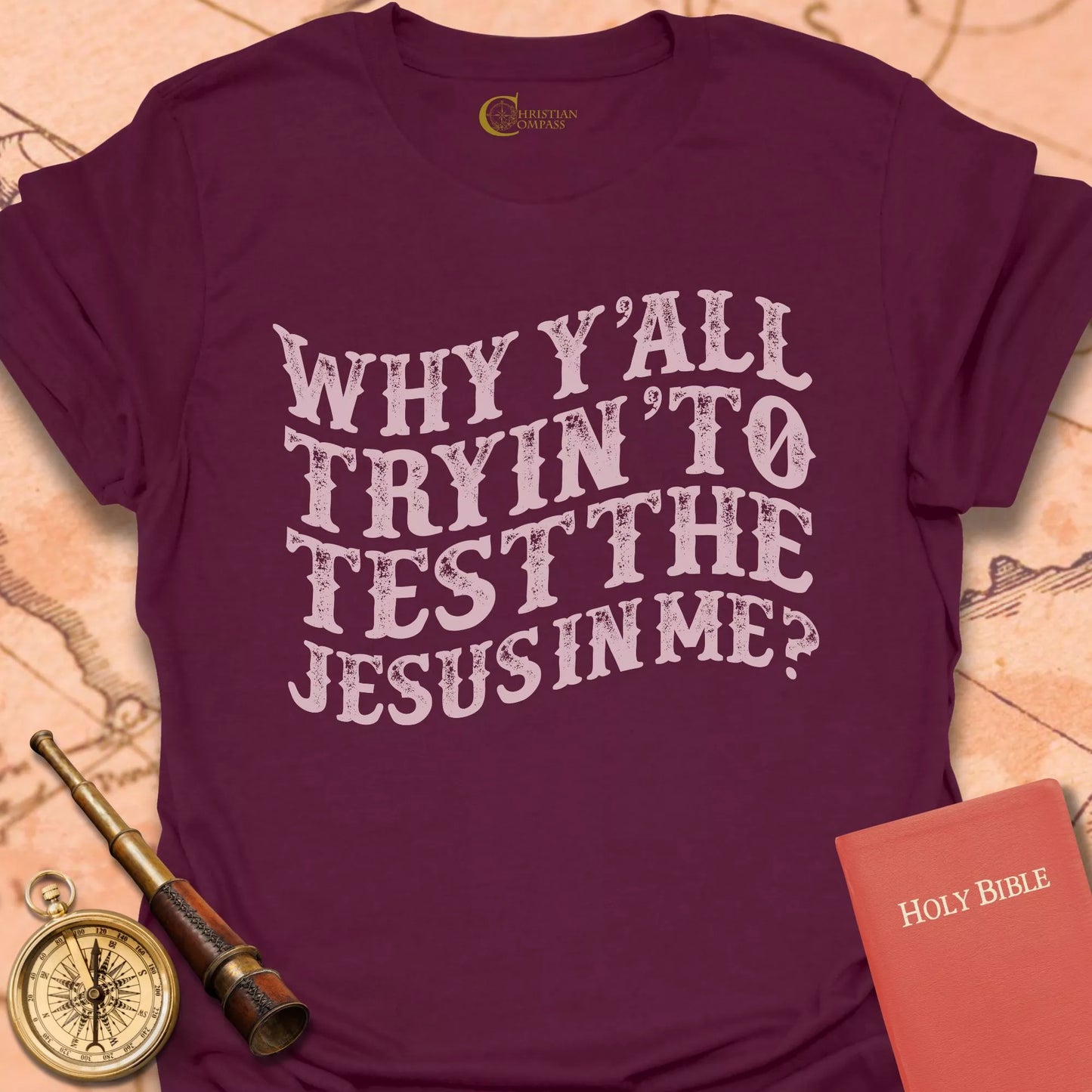 Test the Jesus in Me T-Shirt