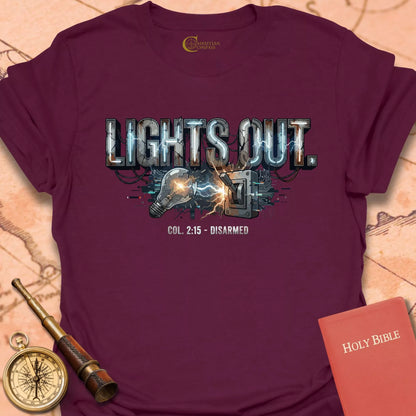Lights Out - Colossians 2:15 Disarmed T-Shirt