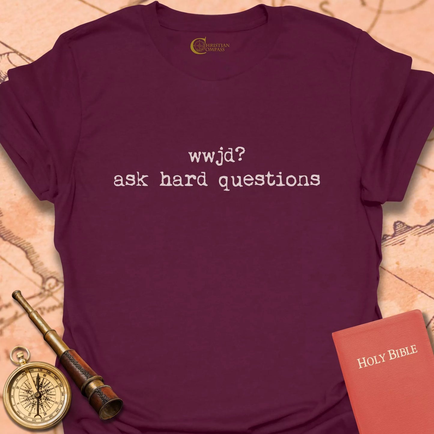 WWJD? Ask Hard Questions T-Shirt