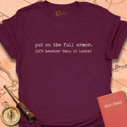 Put on the Full Armor T-Shirt