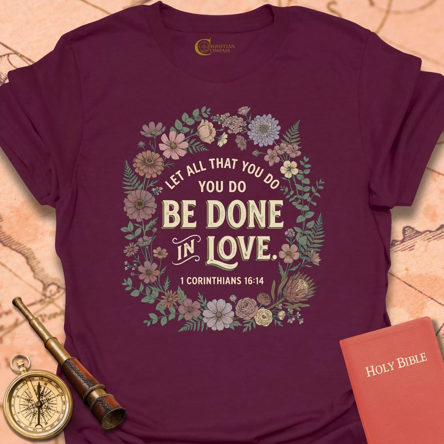 Be Done in Love T-Shirt