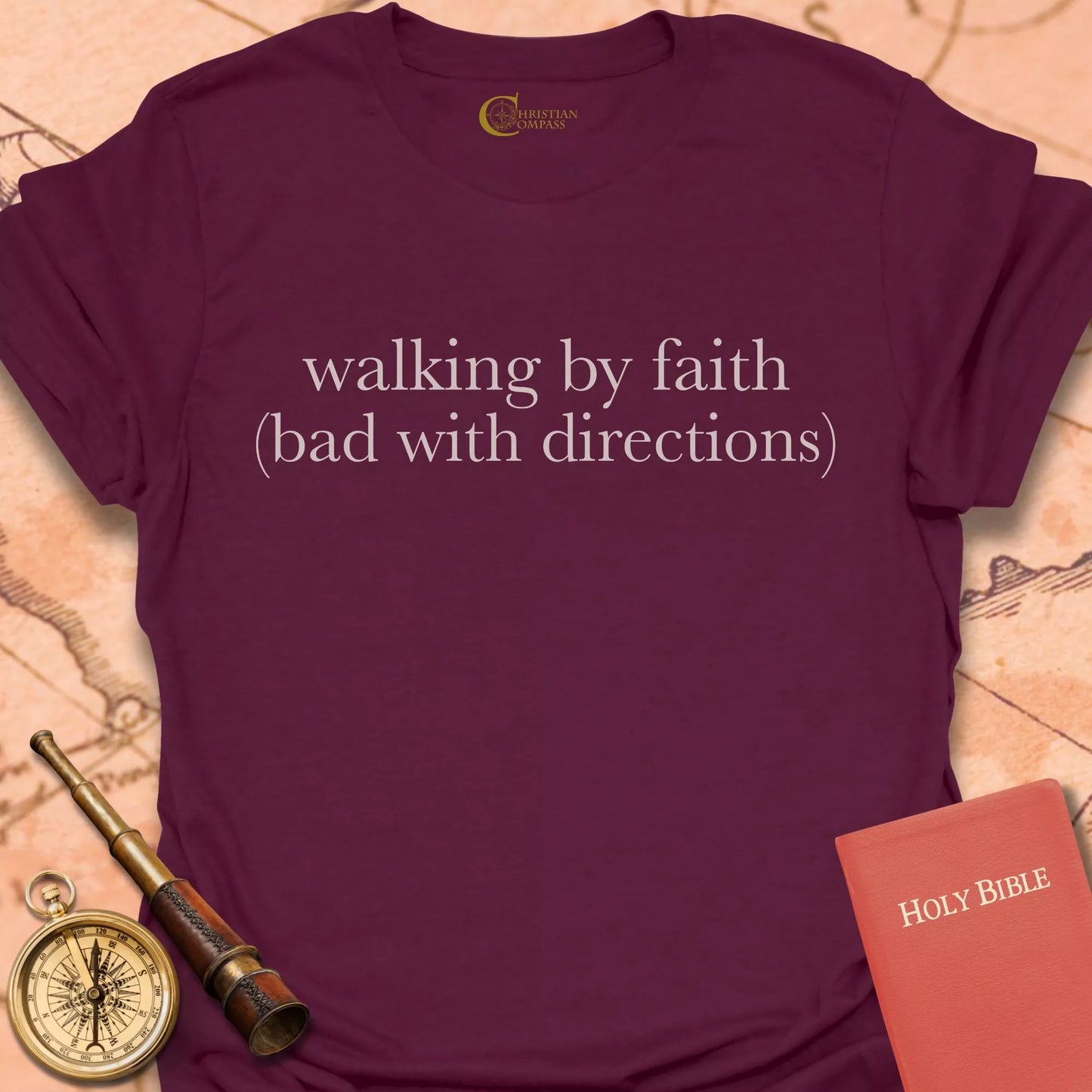 Walking by Faith (Bad with Directions) T-Shirt