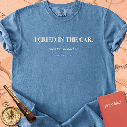 I Cried in the Car. Premium T-shirt
