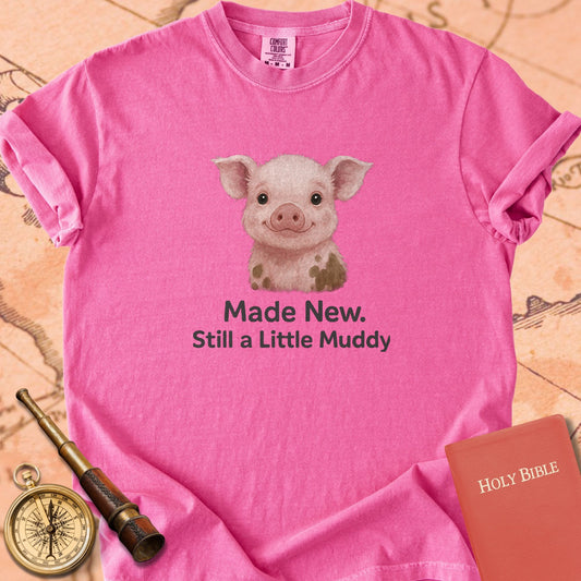 Made New, Still a Little Muddy — Cute Pig Premium T-shirt — Crunchberry Comfort Colors