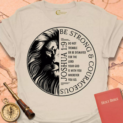 Strong and Courageous  T-Shirt