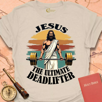 Jesus the Ultimate Deadlifter