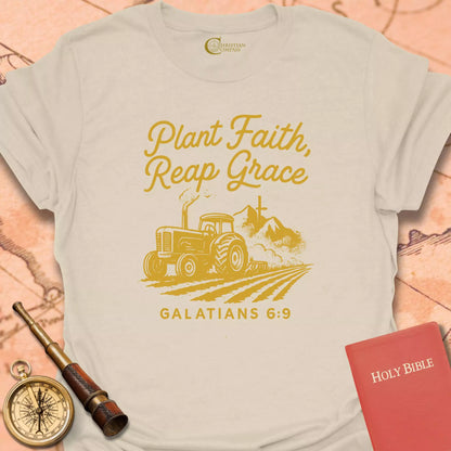Plant Faith, Reap Grace T-Shirt