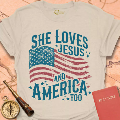 She Loves Jesus and America Too T-Shirt